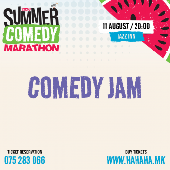 COMEDY JAM 2 – Summer Comedy Marathon ’26 - JAZZ INN