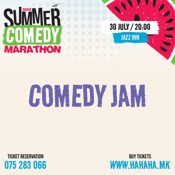 COMEDY JAM – Summer Comedy Marathon ’26 - JAZZ INN