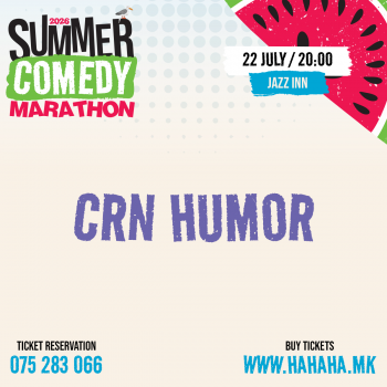 ЦРН ХУМОР 1 – Summer Comedy Marathon ’26 -JAZZ INN