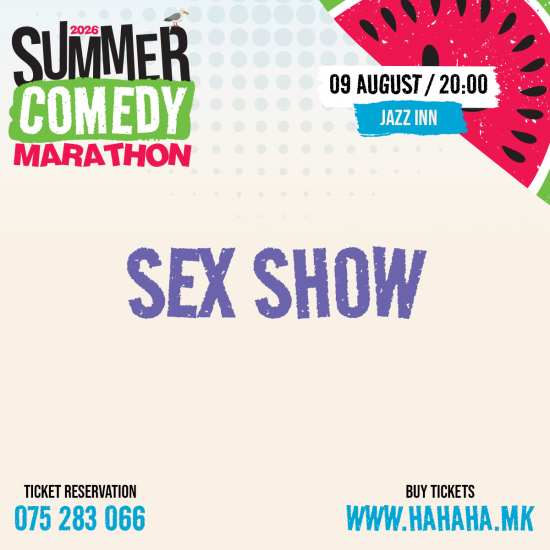 SEX Show 2 - Summer Comedy Marathon ’26 - JAZZ INN