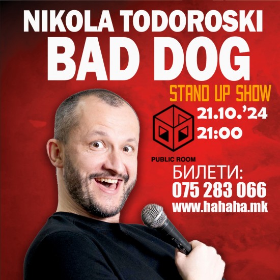 Nikola Todoroski - Bad Dog - Stand up at Public Room