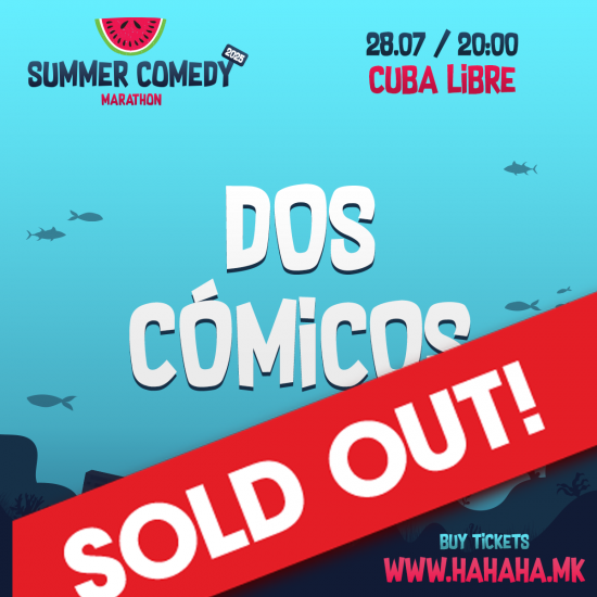 Dos Comicos - Summer Comedy Marathon 2025