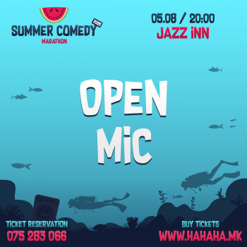 OPEN MIC - Summer Comedy Marathon 2025