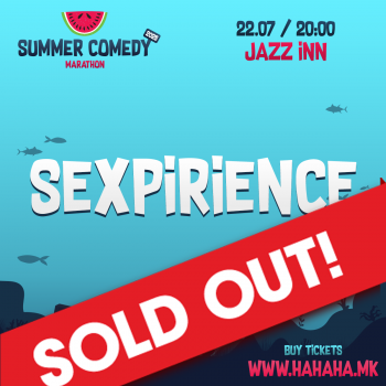 Sexpirience - Summer Comedy Marathon 2025